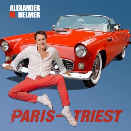 Alexander M. Helmer - Paris - Triest (Digipack)