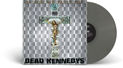 Dead Kennedys - In God We Trust Inc. (2023 Reissue, Grey Vinyl, 12" Maxi)