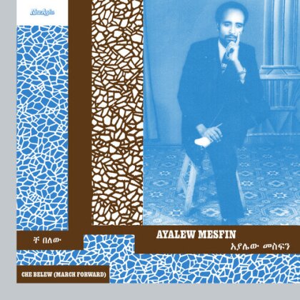 Ayalew Mesfin - Che Belew (march Forward) (2023 Reissue, Now Again, LP)
