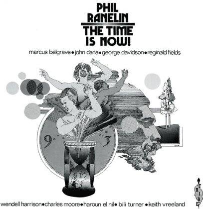 Phil Ranelin - Time Is Now (2023 Reissue, Now Again, Blue Vinyl, LP)