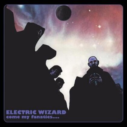 Electric Wizard - Come My Fanatics (2023 Reissue, Rise Above Limited, Green Vinyl, 2 LPs)