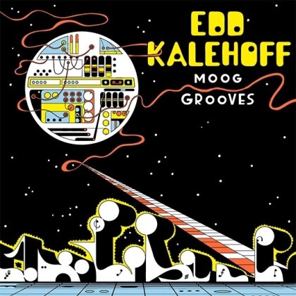Edd Kalehoff - Moog Grooves (Édition Limitée, Version Remasterisée, LP)