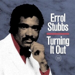 Errol Stubbs - Turning It Out (LP)