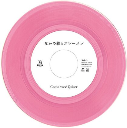 Aya Nakano & The Bremen - Como Voce Quiser / Mayonaka No Door (Japan Edition, Limited Edition, Pink Vinyl, 7" Single)