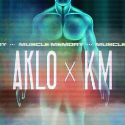 Aklo & KM - Muscle Memory (Green/Clear Vinyl, 7" Single)
