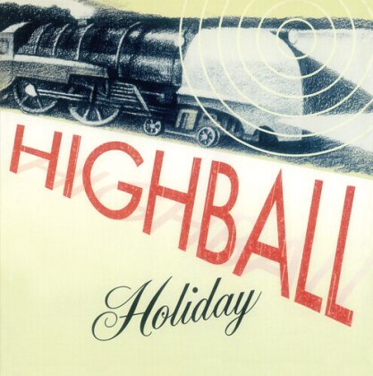 Highball Holiday - --- (2023 Reissue, Jump Up Records, 160 Gramm, 2 LPs)