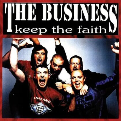The Business - Keep The Faith (2023 Reissue, Brutal Planet)
