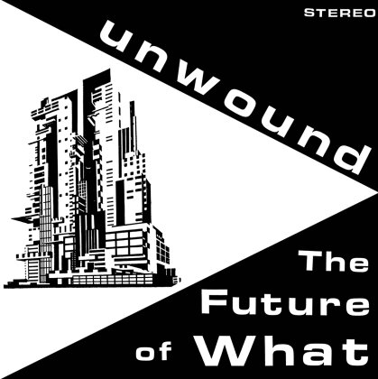 Unwound - The Future Of What (2023 Reissue, Opaque Yellow Vinyl, LP)