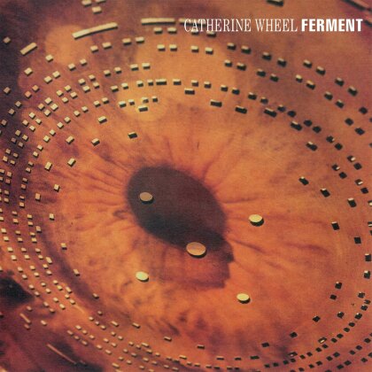 Catherine Wheel - Ferment (2023 Reissue, Proper Records, LP + 12" Maxi)