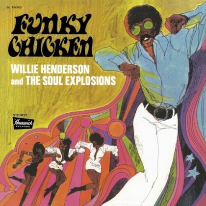 Willie & The Soul Explosions Henderson - Funky Chicken (2023 Reissue, ORG Music, Black Vinyl, LP)