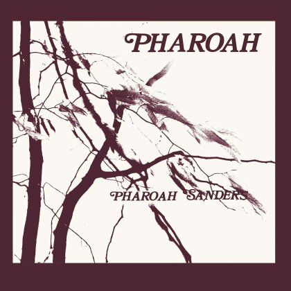 Pharoah Sanders - Pharoah (2023 Reissue, Luaka Bop, Deluxe Edition, 2 CDs)
