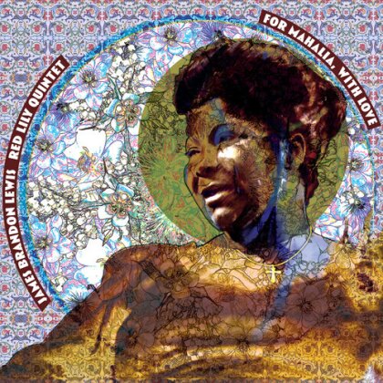 James Brandon Lewis & Red Lily Quintet - For Mahalia, With Love (LP)