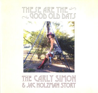Carly Simon - These Are The Good Old Days - (The Carly Simon And Jac Holzman Story) (2023 Reissue, Rhino, 2 LP)