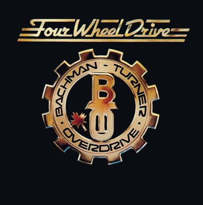 Bachman-Turner-Overdrive - Four Wheel Drive (2023 Reissue, Music On CD)