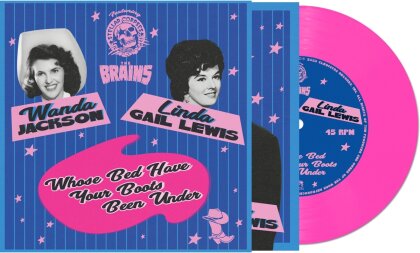 Wanda Jackson & Linda Gail Lewis - Whose Bed Have Your Boots Been Under ? (Pink Vinyl, 7" Single)