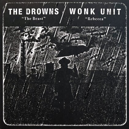 Wonk Unit & The Drowns - Drowns, The / Wonk Unit Split (7" Single)