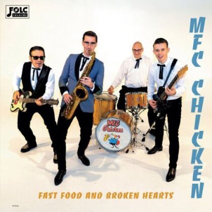 MFC Chicken - Fast Food And Broken Hearts (LP)