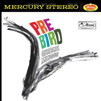 Charles Mingus - Pre-Bird (2023 Reissue, Mercury Records, LP)