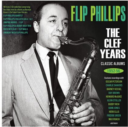 Flip Phillips - Clef Years: Classic Albums 1952-56