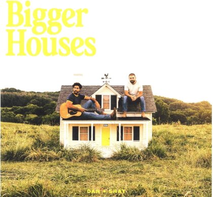 Dan & Shay - Bigger Houses (LP)
