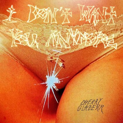 Cherry Glazerr - I Don't Want You Anymore (Indies Only, LP)