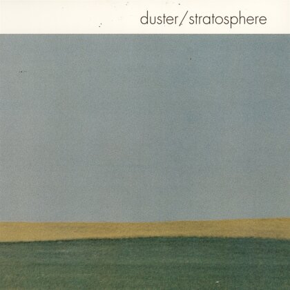 Duster - Stratosphere (2023 Remaster, 25th Anniversary Edition)