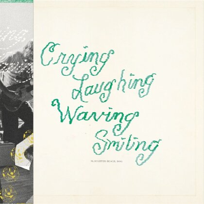 Dog Slaughter Beach - Crying, Laughing, Waving, Smiling