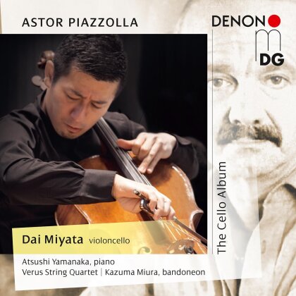 Versus String Quartet, Kazuma Miura, Astor Piazzolla (1921-1992), Dai Miyata & Atsushi Yamanaka - The Cello Album