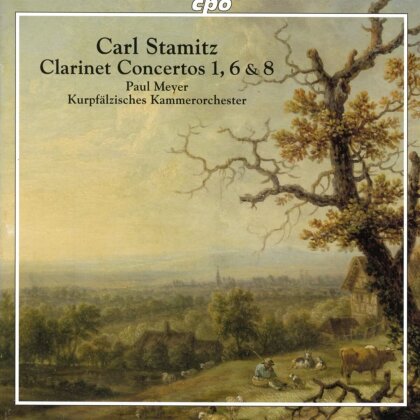 Carl Philipp Stamitz (1745-1801), Paul Meyer & Kurpfälzisches Kammerorchester - Concertos For Clarinet & Orchestra Vol.2