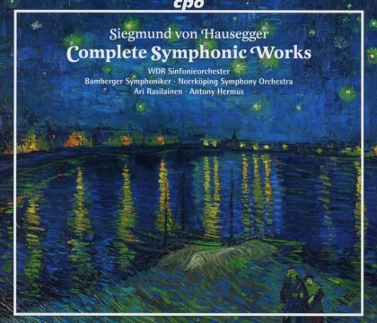 Siegmund von Hausegger (1872-1948), Ari Rasilainen, Antony Hermus, WDR Sinfonieorchester, … - Hausegger: Complete Symphonic Works (3 CD)