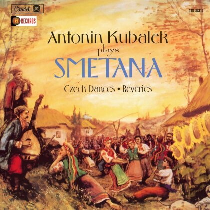 Friedrich Smetana (1824-1884) & Antonín Kubálek - Antonin Kubalek Plays Smetana - Czech Dances