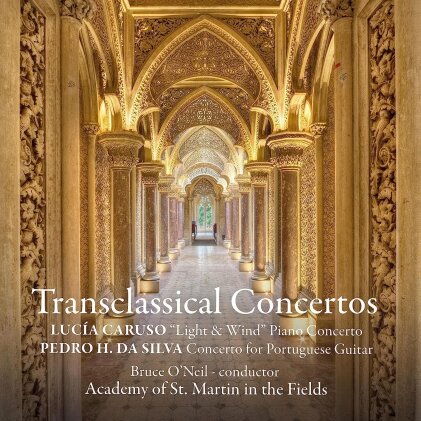 Academy of St Martin in the Fields, Lucia Caruso, Pedro H. da Silva & Bruce O'Neil - Transclassical Concertos
