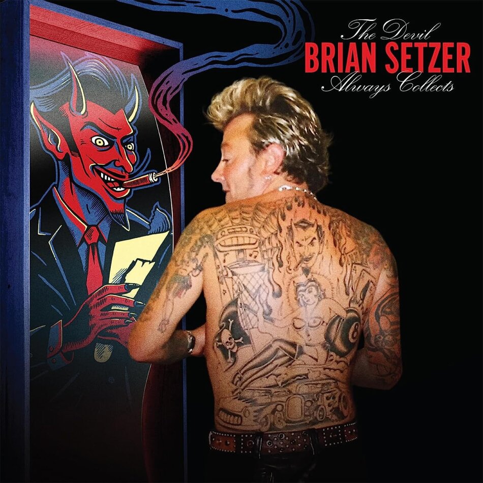 Brian Setzer (Stray Cats) - The Devil Always Collects