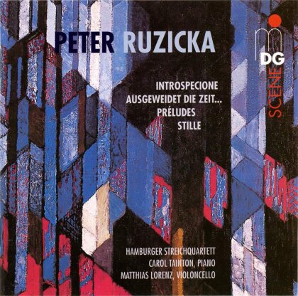 Hamburger Streichquartett, Peter Ruzicka (*1948), Matthias Lorenz & Carol Tainton - Chamber Music: Introspecione - Ausgeweidet die Zei
