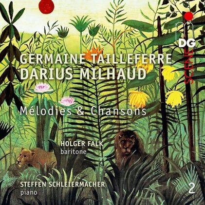 Germaine Tailleferre (1892-1983), Darius Milhaud (1892-1974), Holger Falk & Steffen Schleiermacher - Mélodies et chansons - Vol.2