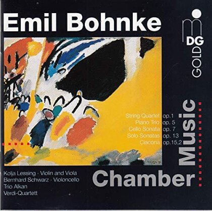 Emil Bohnke (1888-1928), Kolja Lessing, Bernhard Schwarz, Trio Alkan & Verdi-Quartett - Chamber Music (2 CDs)