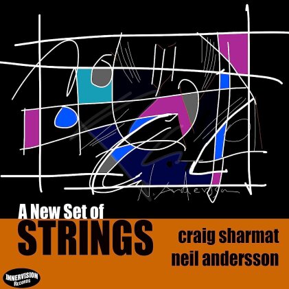 Craig Sharmat & Neil Andersson - New Set Of Strings