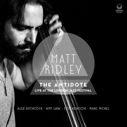 Matt Ridley - Antidote: Live At The London Jazz Festival