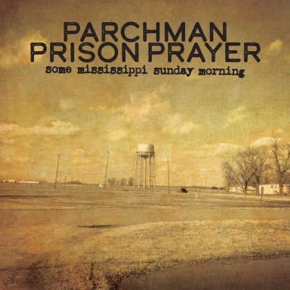 Parchman Prison Prayer-Some Mississippi Sunday Morning (LP)
