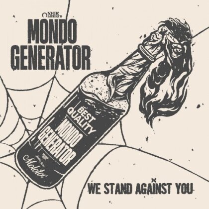 Mondo Generator (Nick Oliveri) - We Stand Against You