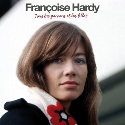 Francoise Hardy - Tous Les Garcons Et Les Filles (2023 Reissue, French Connection, LP)