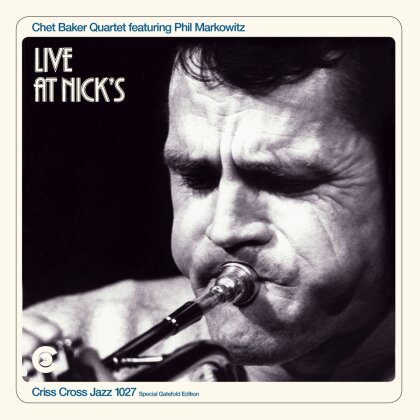 Chet Baker - Live At Nick's (2023 Reissue, Criss Cross, 2 LPs)