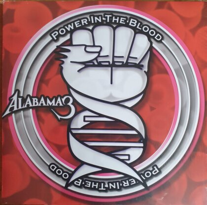 Alabama 3 - Power In The Blood (2023 Reissue, One Little Independent, White Vinyl, LP)