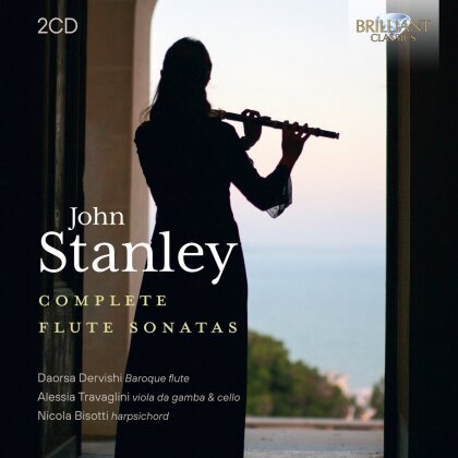 John Stanley, Daorsa Dervishi, Nicola Bisotti & Alessia Travaglini - Complete Flute Sonatas (2 CDs)