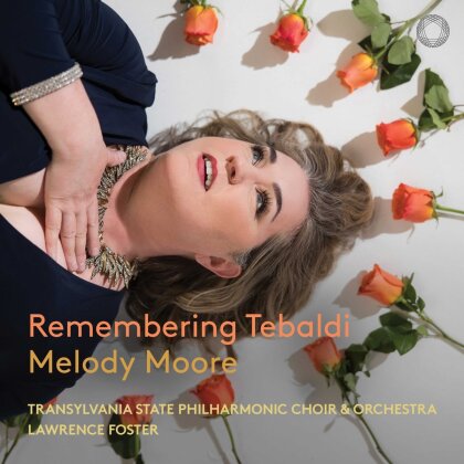 Lawrence Foster, Melody Moore & Transylvania State Philharmonic Orchestra - Remembering Tebaldi (Hybrid SACD)