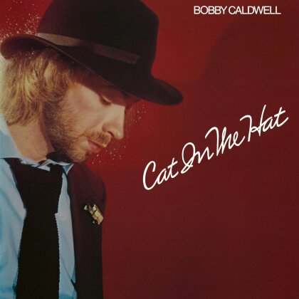 Bobby Caldwell - Cat In The Hat (2023 Reissue, Be With Records, LP)