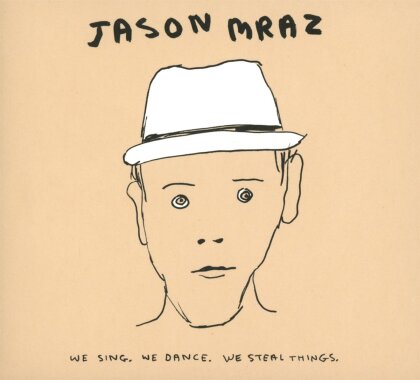 Jason Mraz - We Sing We Dance We Steal Things (2023 Reissue, Atlantic, + Bonustracks, Deluxe Edition, 2 CDs)