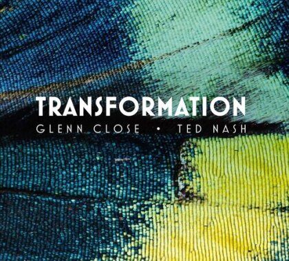 Glenn Close & Ted Nash - Transformation (Spoken Word)