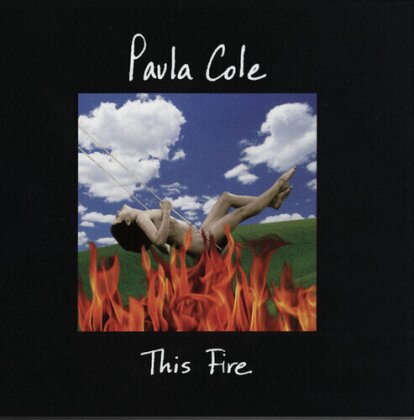 Paula Cole - This Fire (2023 Reissue, Slow Down Sounds, 140 Gramm, Black Vinyl, Anniversary Edition, LP)