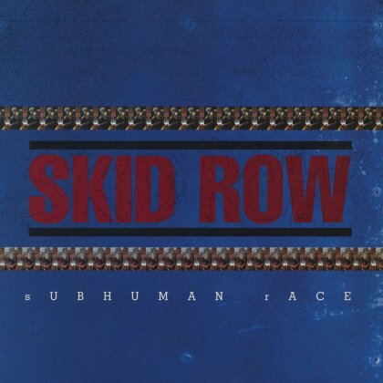 Skid Row - Subhuman Race (2023 Reissue, BMG Rights Management, 2 LPs)